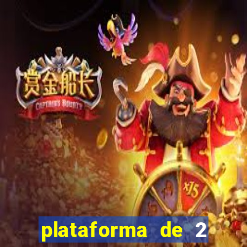 plataforma de 2 reais bet